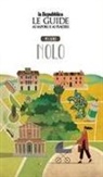Milano Nolo. Quartiere Italia. Le guide ai sapori e ai piaceri