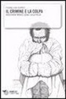 Étienne-Jean Georget, M. Galzigna - Il crimine e la colpa. Discussione medico legale sulla follia