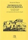 Sigmund Freud, Peter Girardi - Incredulità sull'Acropoli. Testo tedesco a fronte