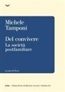 Michele Tamponi - Del convivere. La società postfamiliare