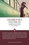Irène Némirovsky - I doni della vita