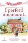 Milly Johnson - I perfetti innamorati. Niente può separare due cuori che il destino ha deciso di unire