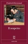 Friedrich Dürrenmatt - Il sospetto