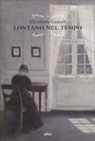 Elizabeth Gaskell - Lontano nel tempo