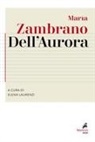 María Zambrano - Dell'aurora