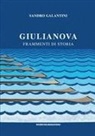 Sandro Galantini - Giulianova. Frammenti di storia