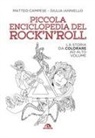 Matteo Campese, Giulia Ianniello - Piccola enciclopedia del rock'n'roll. La storia da colorare ad alto volume