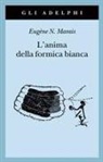 Eugene N. Marais, Winifred de Kok - L' anima della formica bianca