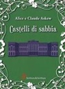 Alice Askew, Claude Askew - Castelli di sabbia