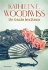 Kathleen E. Woodiwiss - Un bacio inatteso
