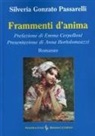 Silveria Gonzato Passarelli - Frammenti d'anima