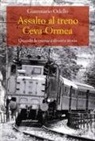 Assalto al treno Ceva. Ormea