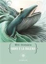 Witi Ihimaera - Kahu e la balena