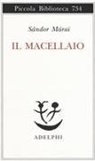 Sándor Márai - Il macellaio