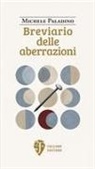 Michele Paladino - Breviario delle aberrazioni