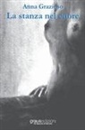 Anna Grazioso - La stanza nel cuore