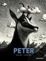 Antoine Déprez, Mario Donati, Valeria Nidola - Peter. Storia di un camoscio della Vallemaggia
