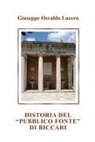Giuseppe Osvaldo Lucera - Historia del «pubblico fonte» di Biccari