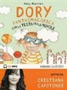 Abby Hanlon, Cristiana Capotondi - Dory fantasmagorica con la testa fra le nuvole letto da Cristiana Capotondi. Audiolibro. CD Audio formato MP3 (Audiolibro)