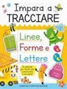 Impara a tracciare linee, forme e lettere