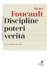 Michel Foucault, Enrica Z. Merlo, Valeria Zini - Discipline, poteri, verità. Detti e scritti (1970-1984)