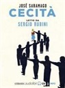 José Saramago, Sergio Rubini - Cecità letto da Sergio Rubini. Audiolibro. CD Audio formato MP3 (Audio book)