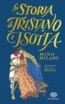 Mino Milani, Nella Bosnia - La storia di Tristano e Isotta