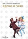 Laura Bonelli, Luigi Pirandello - Il giorno di Natale