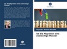 Alejandro Riveros Nalvarte - Ist die Migration eine zweiseitige Münze?