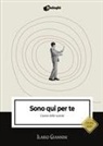 Ilario Giannini - Sono qui per te. L'uomo delle scatole