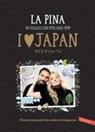 La Pina, Chiara Crippa - I love Japan. In viaggio con Emiliano Pepe. 20 posti pazzeschi da vedere in Giappone