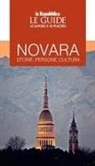 Novara. Storie, persone, cultura. Le guide ai sapori e ai piaceri