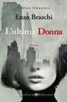 Enzo Braschi - L' ultima donna