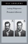 Ludwig Wittgenstein, G. Henrik Von Wright, Michele Ranchetti - Pensieri diversi