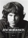 Jim Morrison, Riccardo Bertoncelli - Tutti gli scritti di Jim Morrison. Poesie, diari, appunti e liriche