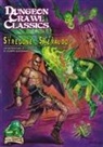 Joseph Goodman, Doug Kovacs, Peter Mullen, Russ Nicholson, Stephen Poag, Italo Iozzi... - Dungeon Crawl Classics. Lo stregone di smeraldo. Un'avventura per Dungeon Crawl Classics