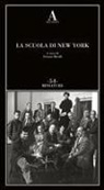 Viviana Birolli - La scuola di New York
