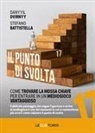 Stefano Battistella, Danyyil Dvirnyy - Il punto di svolta. Come trovare la mossa chiave per entrare in un mediogioco vantaggioso