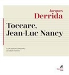 Jacques Derrida, Simon Hantai - Toccare, Jean-Luc Nancy