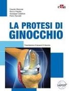 Giuseppe Calafiore, Claudio Mazzola, Rocco Papalia, Pietro Randelli - La protesi di ginocchio