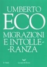 Umberto Eco - Migrazioni e intolleranza