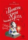 Gianna Re, Annalisa Strada - I Promessi Sposi raccontati da Lucia