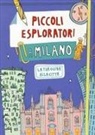 Alessandra Coppa, Giulia Nava - Piccoli esploratori a Milano. La tua guida alla città