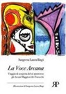 Laura Biagi - La voce arcana. Viaggio di scoperta del sé attraverso gli arcani maggiori dei tarocchi