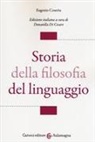 Eugenio Coseriu, Donatella Di Cesare - Storia della filosofia del linguaggio