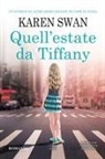 Karen Swan - Quell'estate da Tiffany