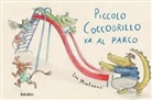 Eva Montanari - Piccolo coccodrillo va al parco