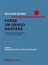 Giuliano Scabia - Forse un drago nascerà. Un'avventura pedagogica di teatro con i ragazzi