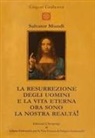 Grigorij Grabovoj - Salvator Mundi. La resurrezione degli uomini e la vita eterna ora sono la nostra realtà!
