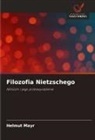 Helmut Mayr - Filozofia Nietzschego